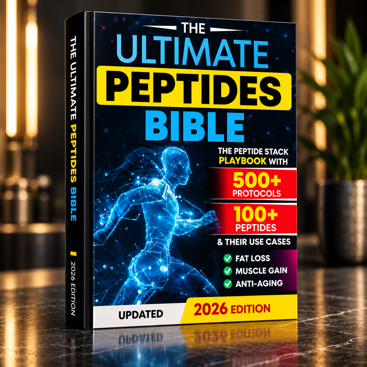 The Ultimate Peptides Bible – 2026 Edition